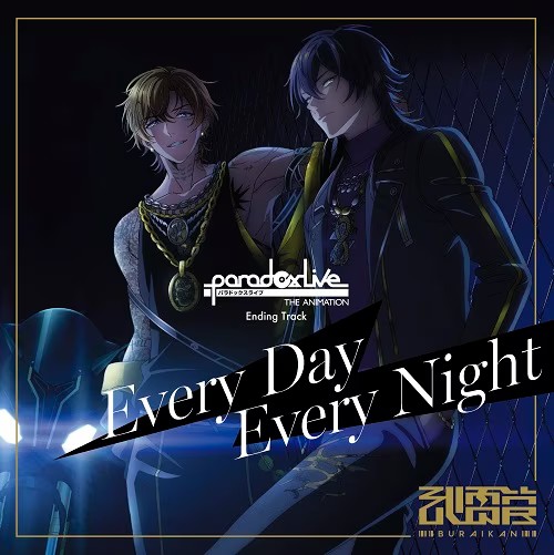 [Single] Paradox Live – Every Day Every Night (BURAIKAN) [FLAC / WEB] [2023.12.06]