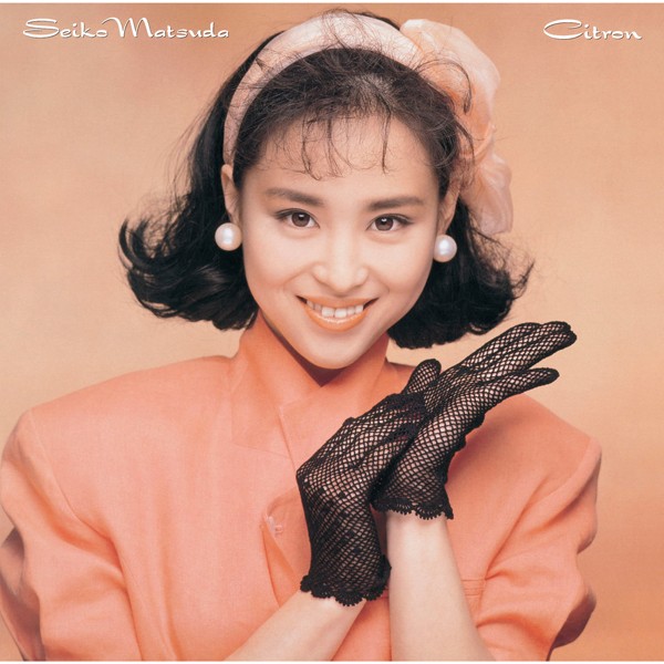 [Album] 松田聖子 (Seiko Matsuda) – Citron [FLAC / 24bit Lossless / Qobuz 2015] [1988.05.11]