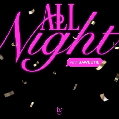 [Single] IVE (아이브) – All Night ) (Explicit Ver.) [24bit Lossless + MP3 320 / WEB] [2024.01.19]