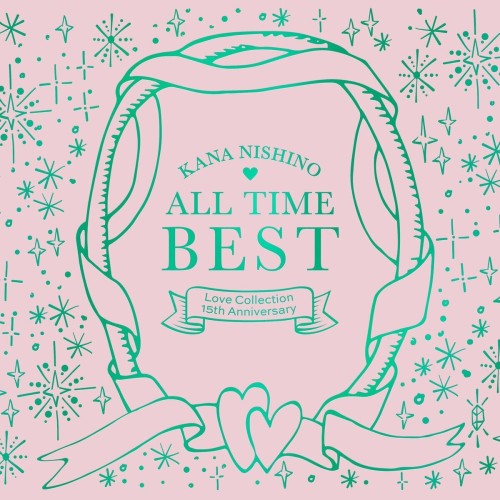 [Album] 西野カナ (Kana Nishino) – ALL TIME BEST ~Love Collection 15th Anniversary~ [FLAC / WEB] [2024.02.14]