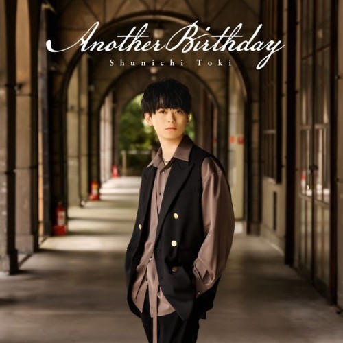 [Single] 土岐隼一 – Another Birthday (2024.01.24/MP3+Hi-Res FLAC/RAR)