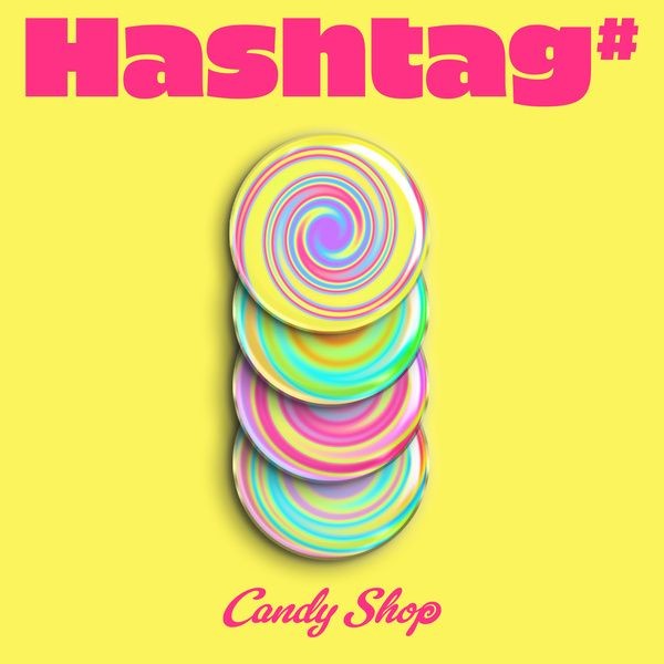 Candy Shop (캔디샵) – Hashtag# [FLAC / 24bit Lossless / WEB] [2024.03.27]