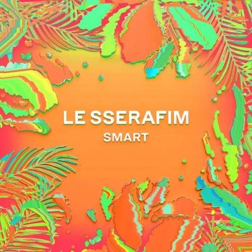 LE SSERAFIM (르세라핌) – SMART (Remixes) [FLAC+ MP3 320 / WEB] [2024.03.22]