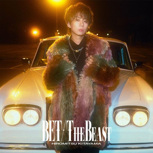 [Single] 北山宏光 (Hiromitsu Kitayama) – BET / THE BEAST [FLAC / WEB] [2024.04.05]