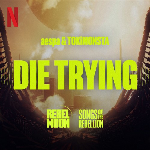 [Single] aespa – Die Trying (feat. TOKiMONSTA) [FLAC / 24bit Lossless / WEB] [2024.04.04]