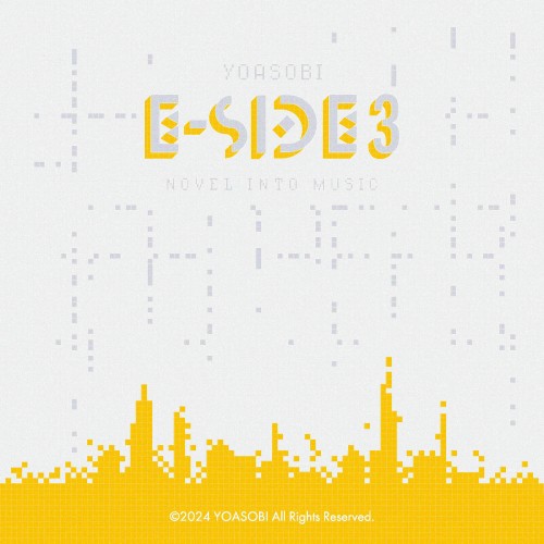 [Album] YOASOBI – E-SIDE 3 [FLAC / 24bit Lossless / WEB] [2024.04.12]