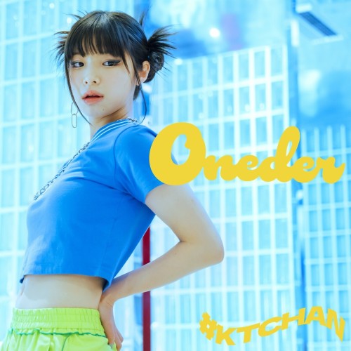 #KTちゃん – Oneder [FLAC / WEB] [2024.04.17]