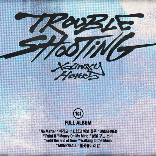 [Album] Xdinary Heroes (엑스디너리 히어로즈) – Troubleshooting [FLAC / 24bit Lossless / WEB] [2024.04.30]