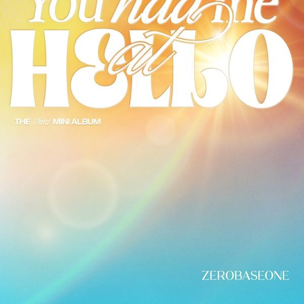 [Album] ZEROBASEONE (제로베이스원) – You had me at HELLO [ALAC / 24bit Lossless / WEB] [2024.05.13]