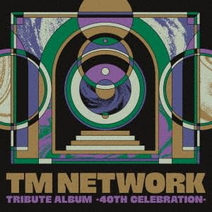 [Album] VA -TM NETWORK TRIBUTE ALBUM -40th CELEBRATION- [FLAC / WEB] [2024.05.15]