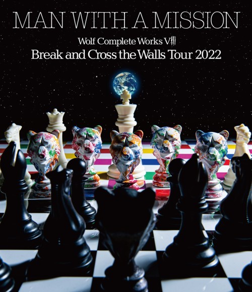MAN WITH A MISSION – Wolf Complete Works VIII~Break and Cross the Walls Tour 2022~ [Blu-ray ISO] [2023.02.15]