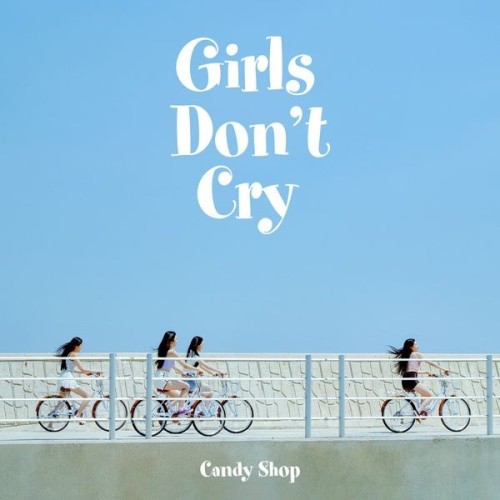 [Single] Candy Shop (캔디샵) – Girls Don’t Cry [FLAC / 24bit Lossless / WEB] [2024.06.12]