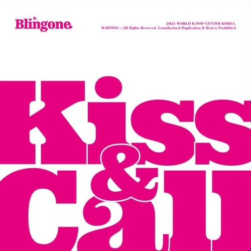 [Single] BLINGONE (블링원) – Kiss & Call [FLAC / 24bit Lossless / WEB] [2024.06.27]