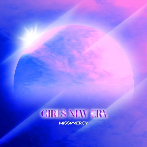 [Single] MISS MERCY (ミスマーシー) – GIRLS NEW ERA [FLAC / WEB] [2023.07.05]