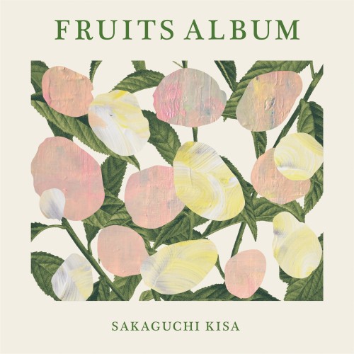 [Album] 坂口喜咲 (Kisa Sakaguchi) – FRUITS ALBUM [FLAC / WEB] [2024.07.10]