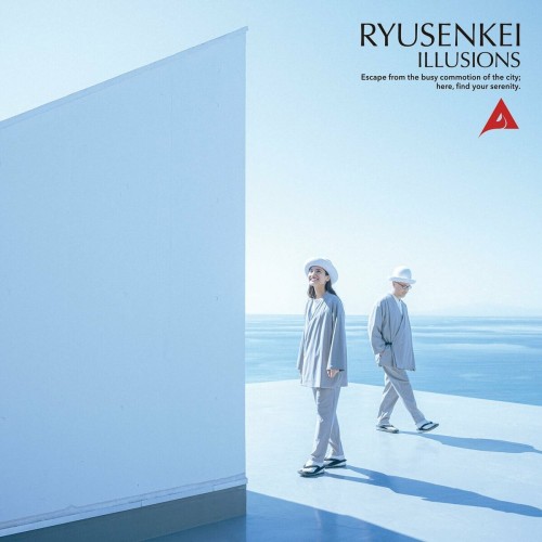 [Album] RYUSENKEI (流線形) – Illusions (イリュージョン) [FLAC / WEB] [2024.04.24]