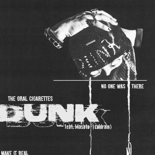 [Single] THE ORAL CIGARETTES – DUNK (feat. マサト) [FLAC / WEB] [2024.08.07]