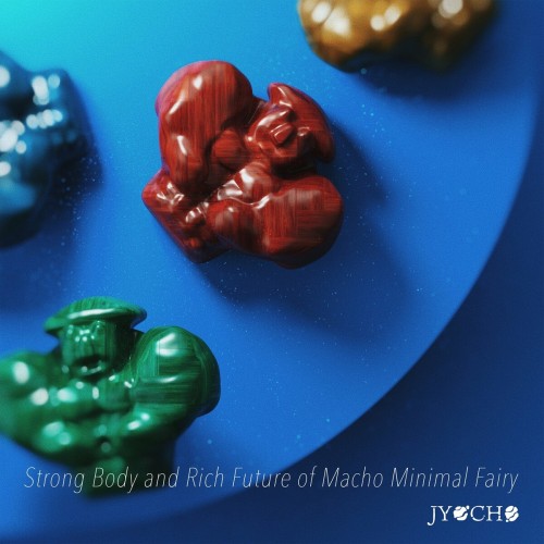 [Single] JYOCHO – Strong Body and Rich Future of Macho Minimal Fairy [FLAC / WEB] [2024.08.21]