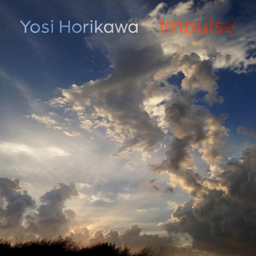 Yosi Horikawa - Impulse [2025.09.26]