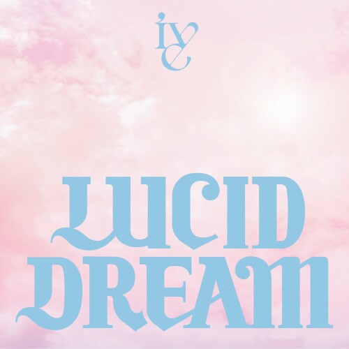IVE – LUCID DREAM [FLAC / 24bit Lossless / WEB] [2026.05.27]