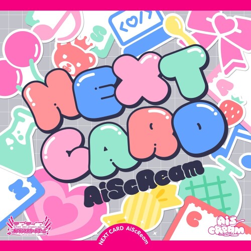 [Single] ラブライブ!シリーズ (Love Live! Series) – NEXT CARD (AiScReam) [FLAC / WEB] [2026.05.23]