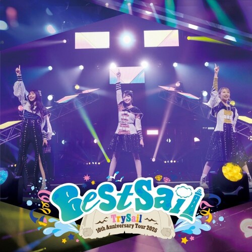 TrySail – TrySail 10th Anniversary Tour 2025 “BestSail” [ALAC / 24bit Lossless / WEB] [2026.02.25]