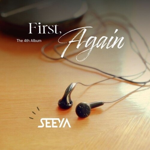 씨야 (SeeYa) – First, Again [FLAC / WEB] [2026.05.14]