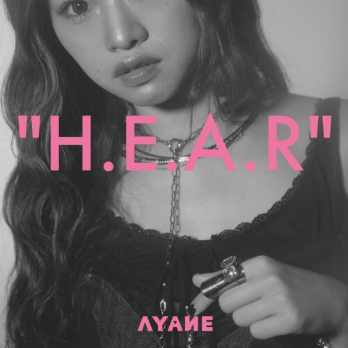 AYANE (AYANE (Japanese singer-songwriter)) - H.E.A.R [2026.06.03]