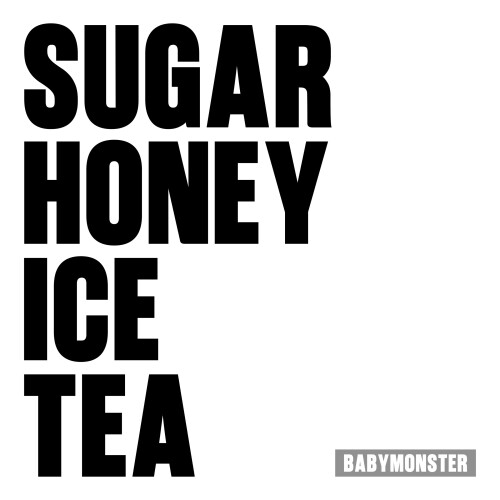 베이비몬스터 / 베몬 (BABYMONSTER) - SUGAR HONEY ICE TEA [2026.06.08]
