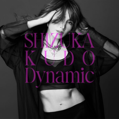 工藤静香 (Shizuka Kudo) – Dynamic [FLAC / 24bit Lossless / WEB] [2026.06.24]