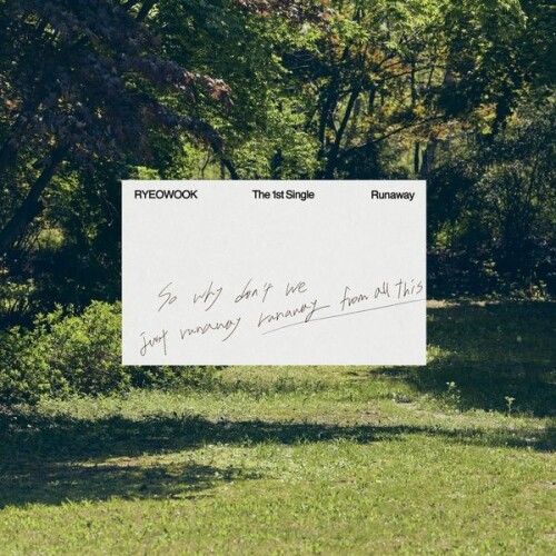려욱 (Ryeowook) - Runaway [2026.06.23]