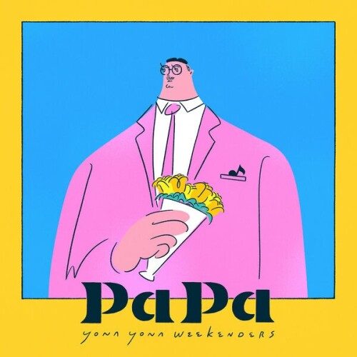 YONA YONA WEEKENDERS - パパ (PaPa) [2026.06.17]