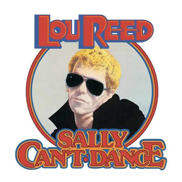 Lou Reed - Sally Can’t Dance (1974/2015) [HDTracks 24bit/96kHz]