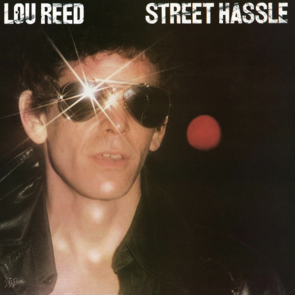 Lou Reed - Street Hassle (1978/2015) [HDTracks 24bit/96kHz]