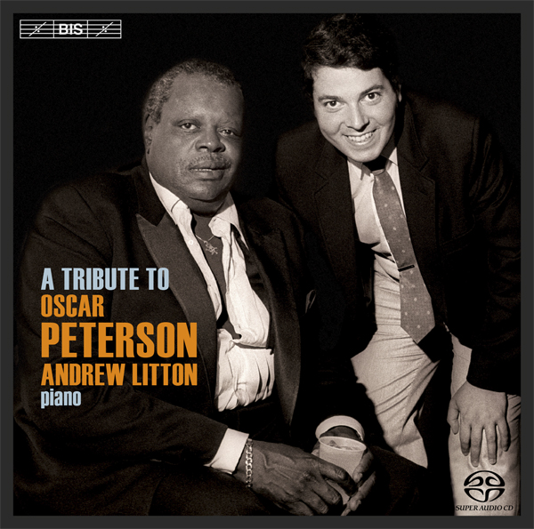 Andrew Litton - A Tribute to Oscar Peterson (2013) [eClassical FLAC 24bit/96kHz]