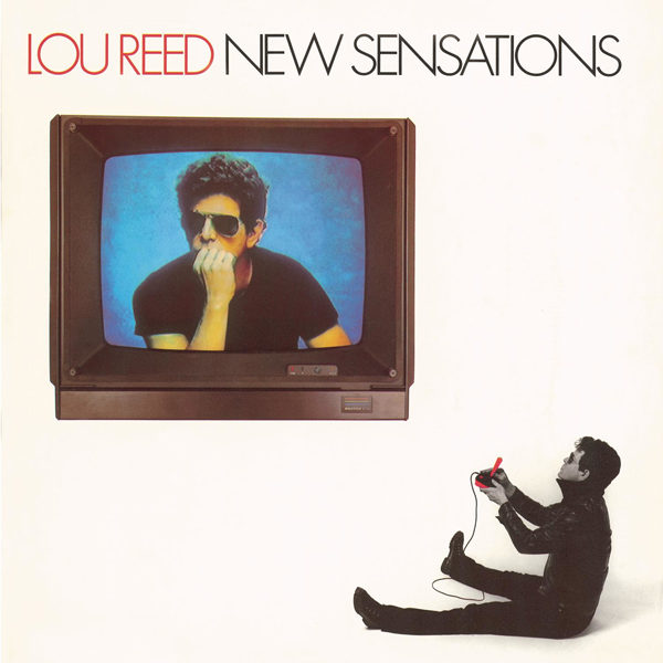Lou Reed – New Sensations (1984/2015) [HDTracks 24bit/96kHz]