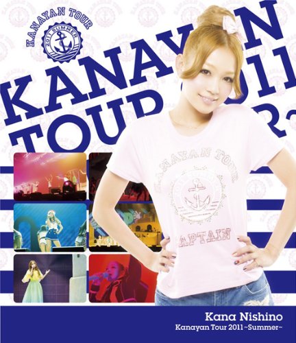 Kana Nishino (西野カナ) – Kanayan Tour 2011~Summer~ [BDRip 24bit/48kHz]