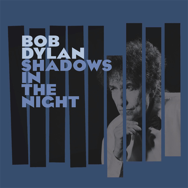 Bob Dylan – Shadows in the Night (2015) [HDTracks 24bit/44,1kHz]