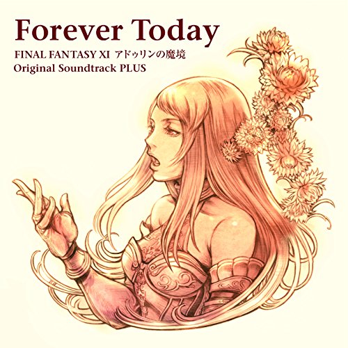 Forever Today: FINAL FANTASY XI アドゥリンの魔境 Original Soundtrack PLUS [Mora 24bit/96Khz]