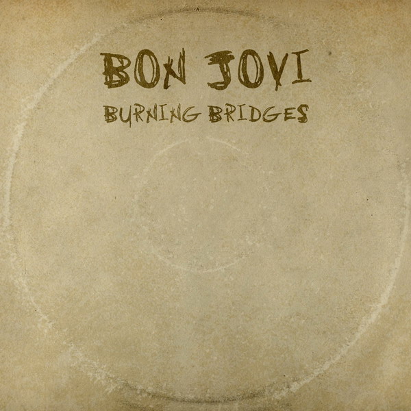 Bon Jovi - Burning Bridges (2015) [HDTracks 24bit/44.1kHz]