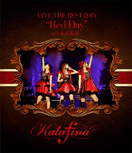 Kalafina LIVE THE BEST 2015 “Red Day” at 日本武道館 [Blu-ray ISO]