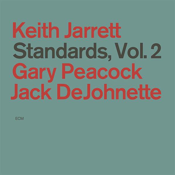 Keith Jarrett, Gary Peacock, Jack DeJohnette – Standards, Vol. 2 (1983/2015) [Qobuz 24bit/192kHz]