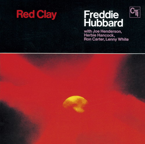 Freddie Hubbard - Red Clay (1970/2013) [e-Onkyo 24bit/192kHz]