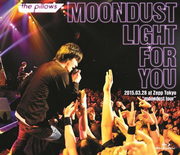 the pillows MOONDUST LIGHT FOR YOU 2015.03.28 at Zepp Tokyo "moondust tour" 2015 1080p Bluray x264