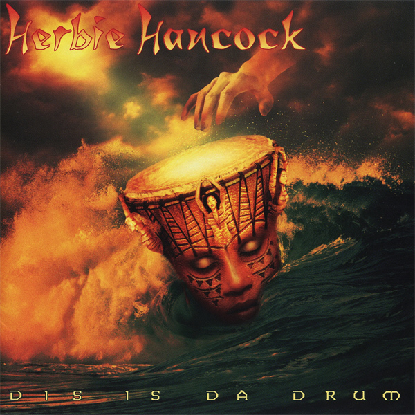 Herbie Hancock – Dis Is Da Drum (1994/2015) [HDTracks 24bit/192kHz]