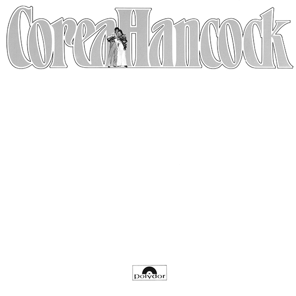 CoreaHancock - An Evening With Chick Corea And Herbie Hancock (1979/2015) [HDTracks 24bit/192kHz]