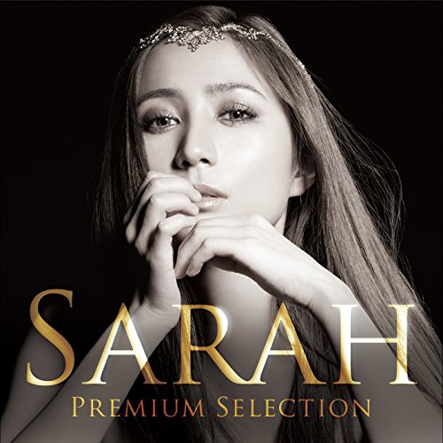サラ・オレイン  –   SARAH – Premium Selection  [Mora 24bit/96kHz]