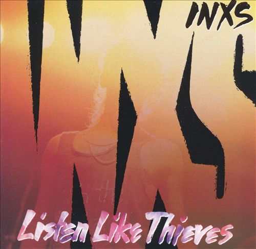 INXS – Listen Like Thieves (1985/2014) [AcousticSounds 24bit/44,1kHz]