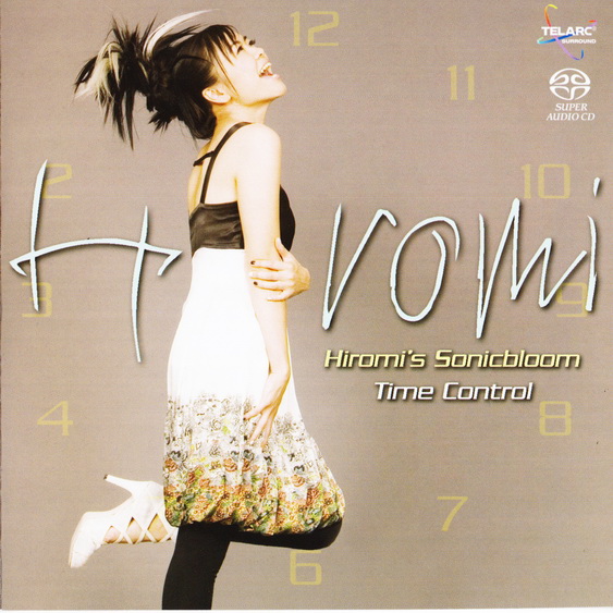 Hiromi Uehara (上原ひろみ) - Hiromi's Sonicbloom - Time Control (2007) SACD ISO