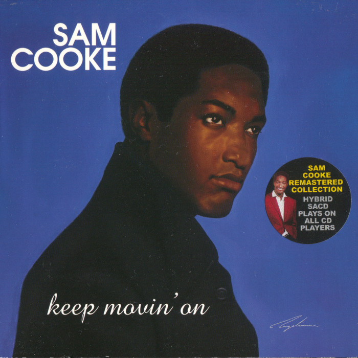 Sam Cooke - Keep Movin’ On (2001) {SACD ISO + FLAC 24bit/88.2kHz}